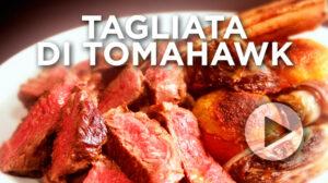 Tagliata di tomahawk