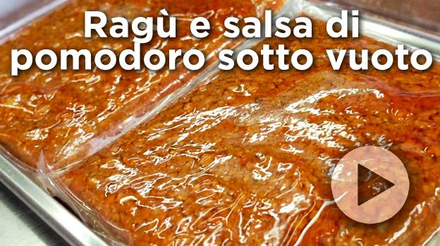 RAGÙ E SALSA DI POMODORO SOTTOVUOTO