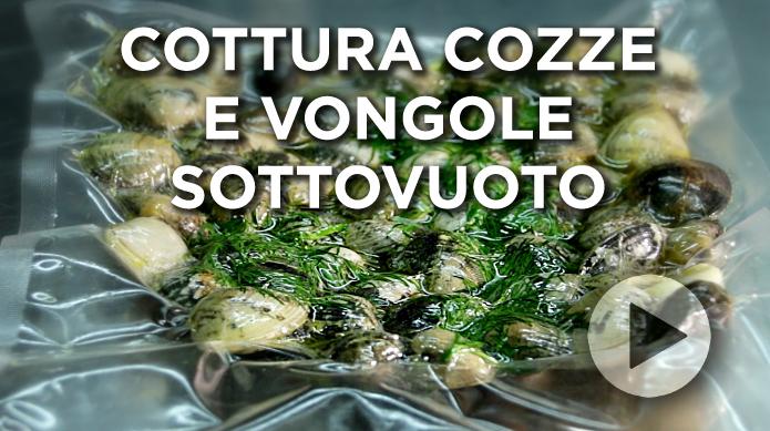 Cottura cozze e vongole sottovuoto